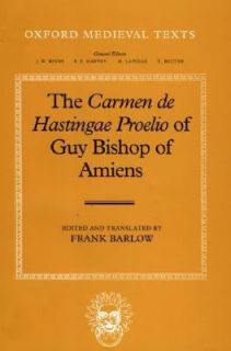 The Carmen de Hastingae Proelio of Guy Bishop of Amiens by Guy Bishop 