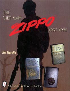 Viet Nam Zippo Lighter 1933 To 1975 Collector Reference