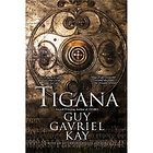 Tigana by Guy Gavriel Kay 1999, Paperback, Anniversary