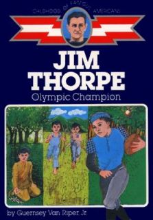 Jim Thorpe Olympic Champion by Guernsey, Jr. Van Riper 1986, Paperback 