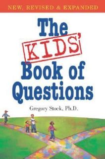 The Kids Book of Questions by Gregory Stock 2004, Paperback, Revised 