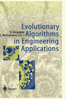 Evolutionary Algorithms in Engineering Applications by Dipankar 