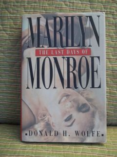 THE LAST DAYS OF MARILYN MONROE by DONALD H. WOLFE Biography FREE S&H