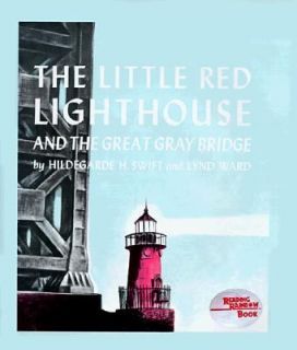 The Little Red Lighthouse and the Great Gray Bridge by Hildegarde H 