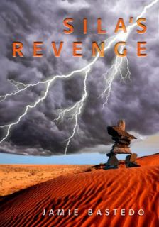 Silas Revenge by Jamie Bastedo 2010, Paperback