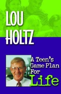 Teens Game Plan for Life by Lou Holtz 2002, Hardcover