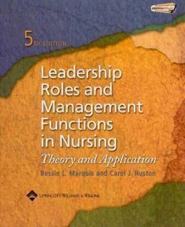 Leadership Roles and Management Functions in Nursing  Theory and 