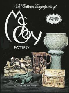   Collectors Encyclopedia of McCoy Pottery by Sharon Huxford and Bob