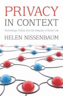   Integrity of Social Life by Helen Nissenbaum 2009, Paperback