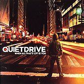   All Thats Left Is You by Quietdrive CD, May 2006, Epic Red Ink