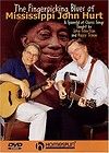 Fingerpicking Blues Mississippi John Hurt DVD 2005