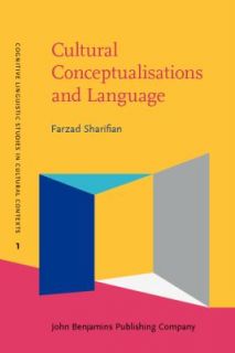 Cultural Conceptualisations and Language Theoretical Framework and 