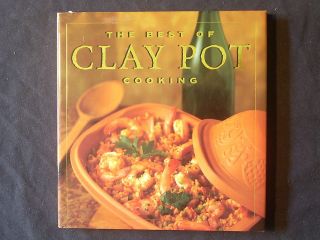The Best of Clay Pot Cooking Cookbook by Dana Jacobi