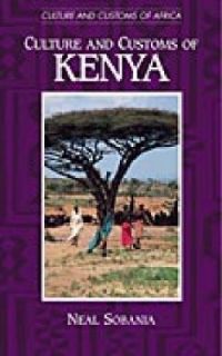 Culture and Customs of Kenya by Neal Sobania 2003, Hardcover