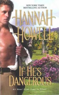 If Hes Dangerous by Hannah Howell 2011, Paperback