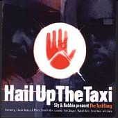 Hail Up the Taxi by Taxi Gang CD, Oct 1995, Island Jamaica