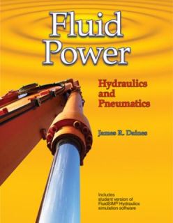   Hydraulics and Pneumatics by James R. Daines 2009, Hardcover