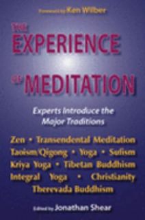 Experience of Meditation Experts Introduce the Major Traditions by 