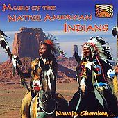 Music of the Native Americans Indians CD, May 2006, Arc Music