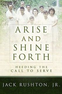   Heeding the Call to Serve by Jack L. Rushton 2008, Paperback