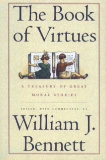   Great Moral Stories by William J. Bennett 1993, Hardcover