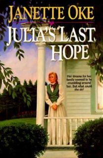 Julias Last Hope by Janette Oke 2000, Audio, Other