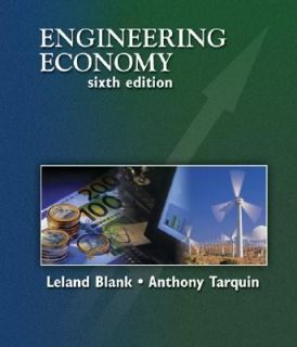 Engineering Economy by Leland T. Blank and Anthony Tarquin 2004, Other 