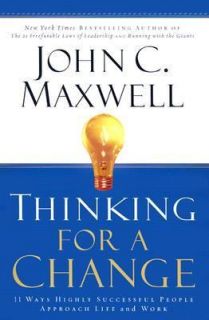   Approach Life and Work by John C. Maxwell 2003, Hardcover