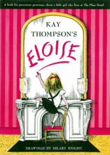 Eloise by Kay Thompson (1969, Hardcover,