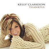 Thankful ECD by Kelly Clarkson CD, Apr 2003, RCA
