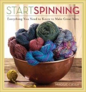   Need to Know to Make Great Yarn by Maggie Casey 2008, Paperback