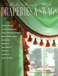   and Swags by Judy Petersen and Donna Lang 1997, Paperback