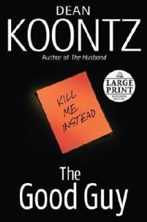 The Good Guy by Dean Koontz 2007, Hardcover, Large Type