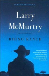 Rhino Ranch by Larry McMurtry 2010, Paperback