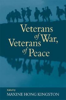   War, Veterans of Peace by Maxine Hong Kingston 2006, Paperback