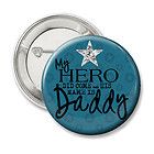 Handmade Pinback Photo Button   Army   My Hero Did Come, His Name Is 