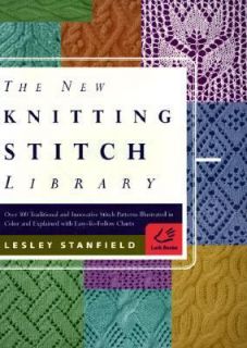 The New Knitting Stitch Library Over 300 Traditional and Innovative 