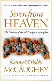   McCaughey Septuplets by Kenny McCaughey and Bobbi McCaughey 1998