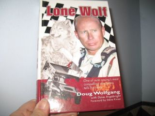 Lone Wolf Doug Wolfgang w/ Dave Argabright SIGNED by Both HC 2007 EUC