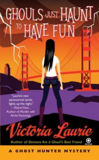   Just Haunt to Have Fun by Victoria Laurie 2009, Paperback