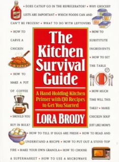 Kitchen Survival Guide by Lora A. Brody 1992, Paperback