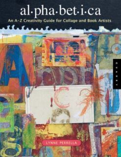   for Collage and Book Artists by Lynne Perrella 2006, Paperback