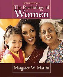 The Psychology of Women by Margaret W. Matlin 2007, Paperback