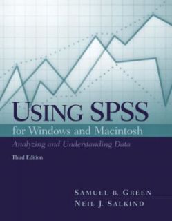 Using SPSS for the Macintosh and Windows Analyzing and Understanding 