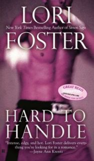 Hard to Handle by Lori Foster (2008, Pap