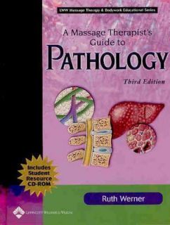 Massage Therapists Guide to Pathology A Diagnostic Guide to 