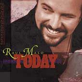 Today by Raul Malo (CD, Oct 2001, Higher