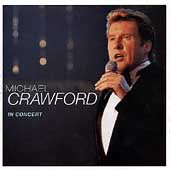 In Concert by Michael Vocals Crawford CD, Oct 1998, Atlantic Label 