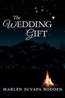 The Wedding Gift by Marlen Suyapa Bodden 2009, Paperback