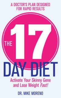 The 17 Day Diet by Mike Moreno (Paperbac